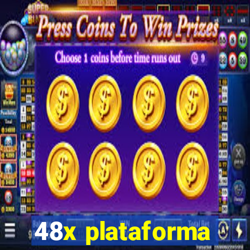 48x plataforma